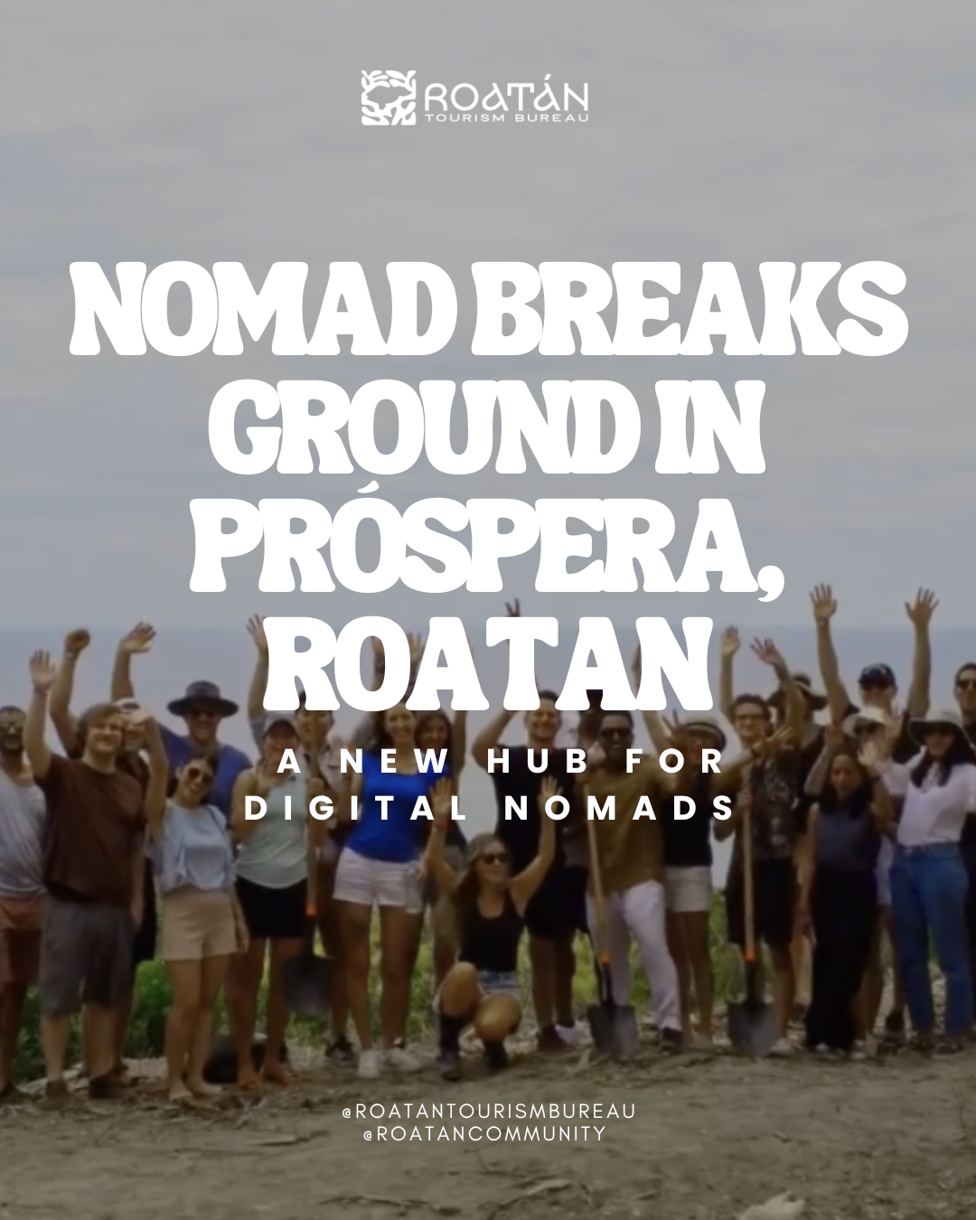 NOMAD Breaks Ground in Próspera, Roatan: A New Hub for Digital Nomads