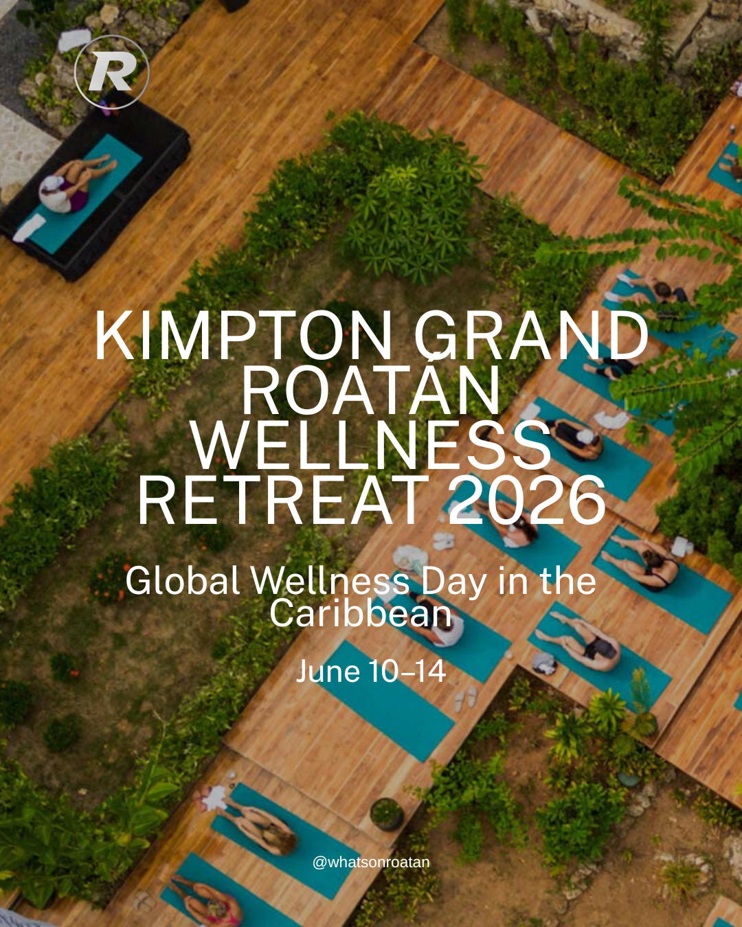 Kimpton Grand Roatán Wellness Retreat 2026