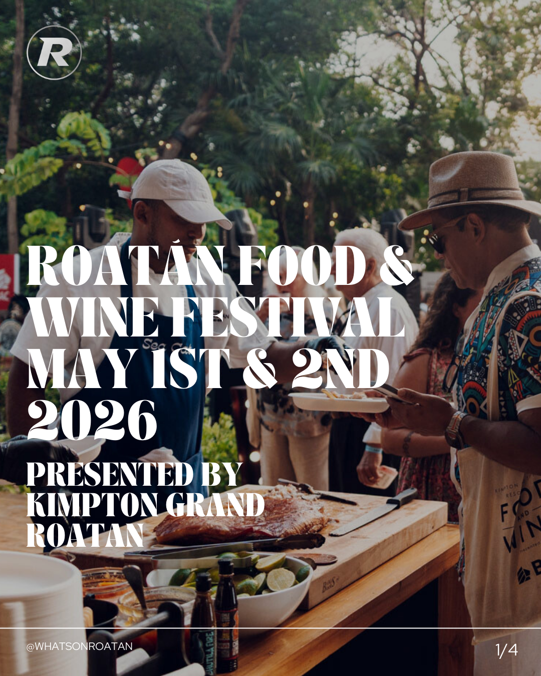Roatán Food & Wine Festival 2026, presented by Kimpton Grand Roatán Resort and Spa