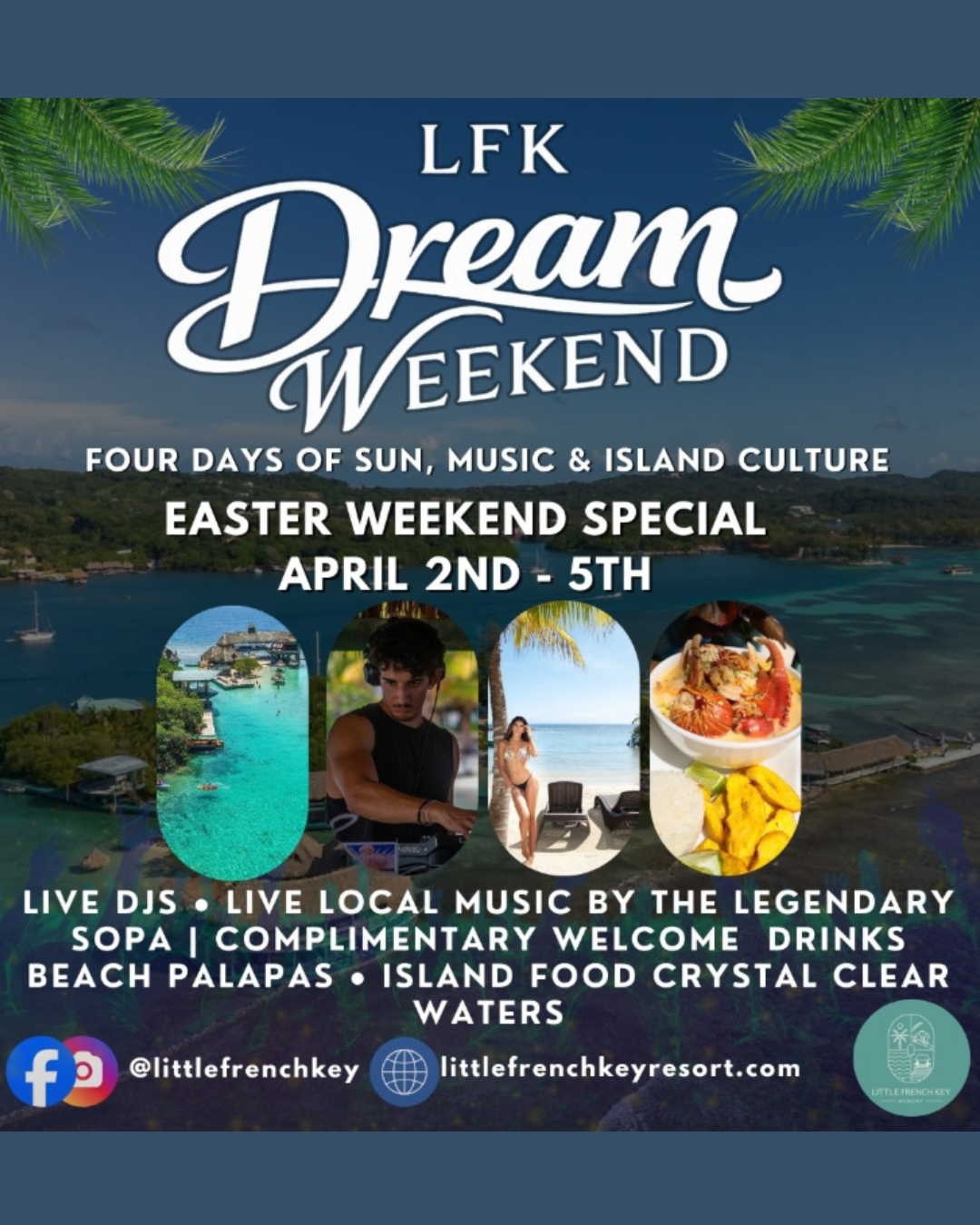 Experience Easter in Paradise at Little French Key, Roatán