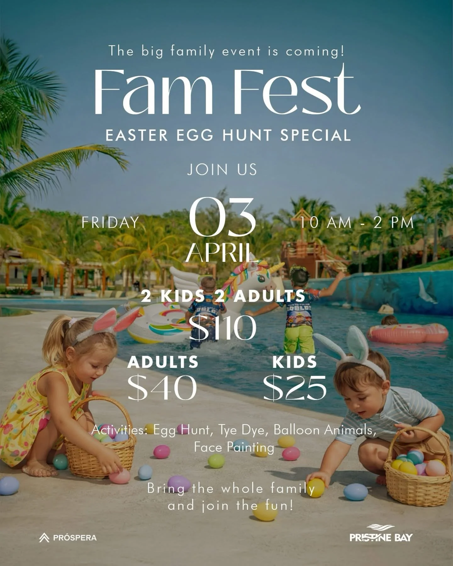 Fam Fest + Easter Egg Hunt at Pristine Bay Beach Club