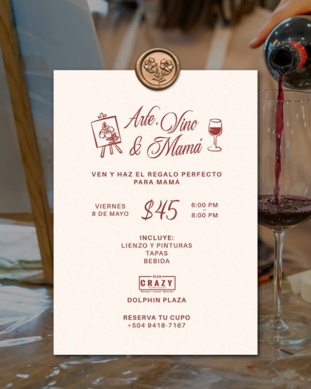 Arte, Wine & Mom: A Creative Mother’s Day Experience in Roatán