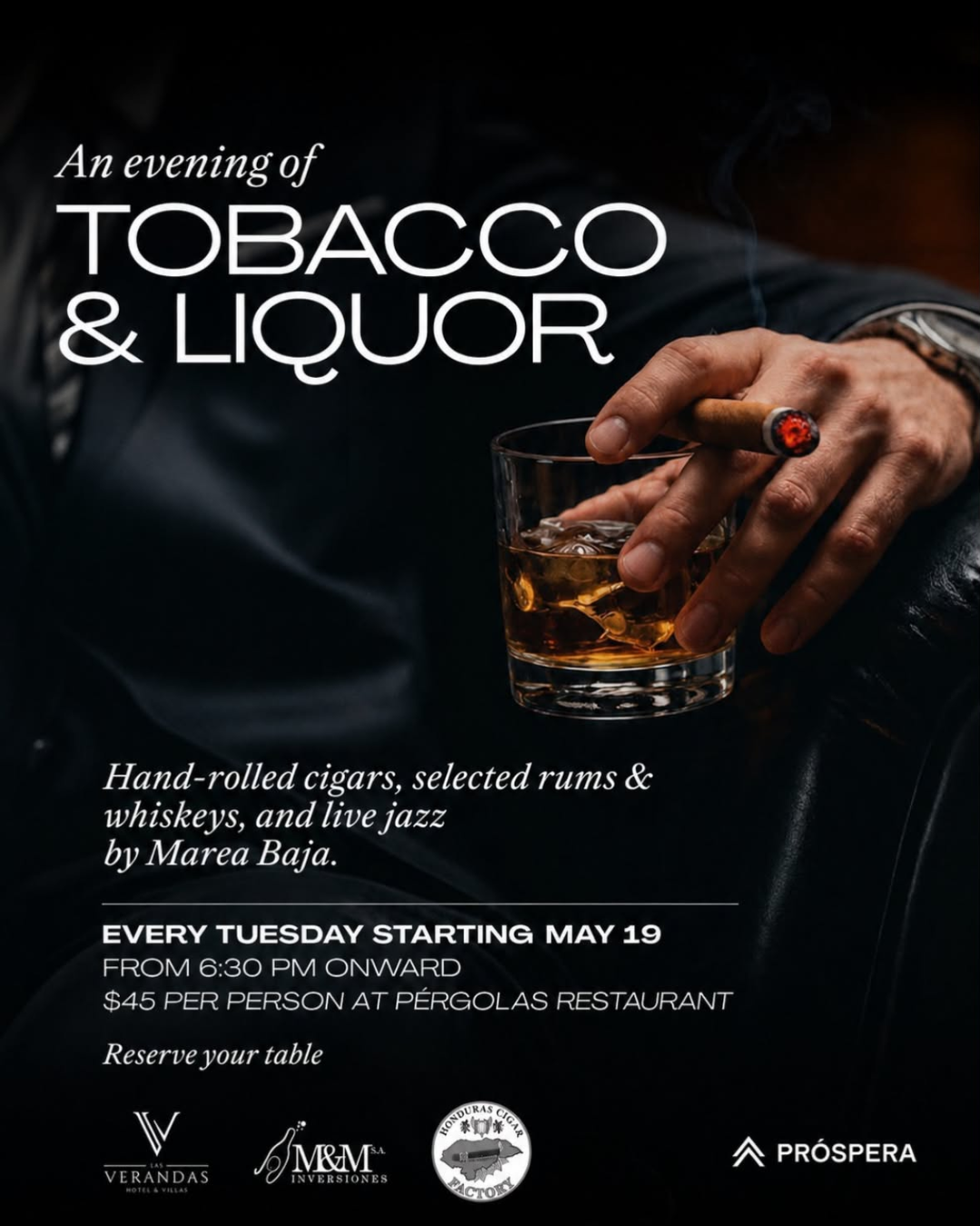 An Evening of Tobacco and Liquor Arrives at Pergolas Restaurant in Roatán