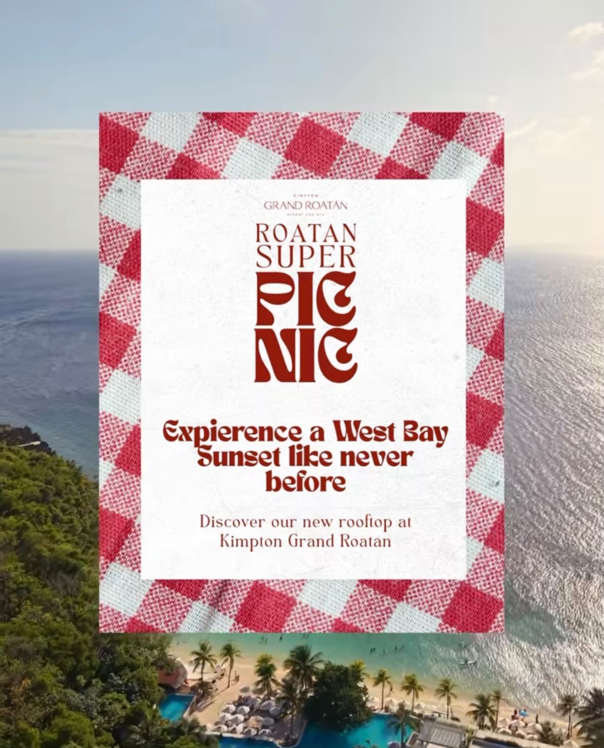 Roatán Super Picnic at Kimpton Grand Roatán | August 9