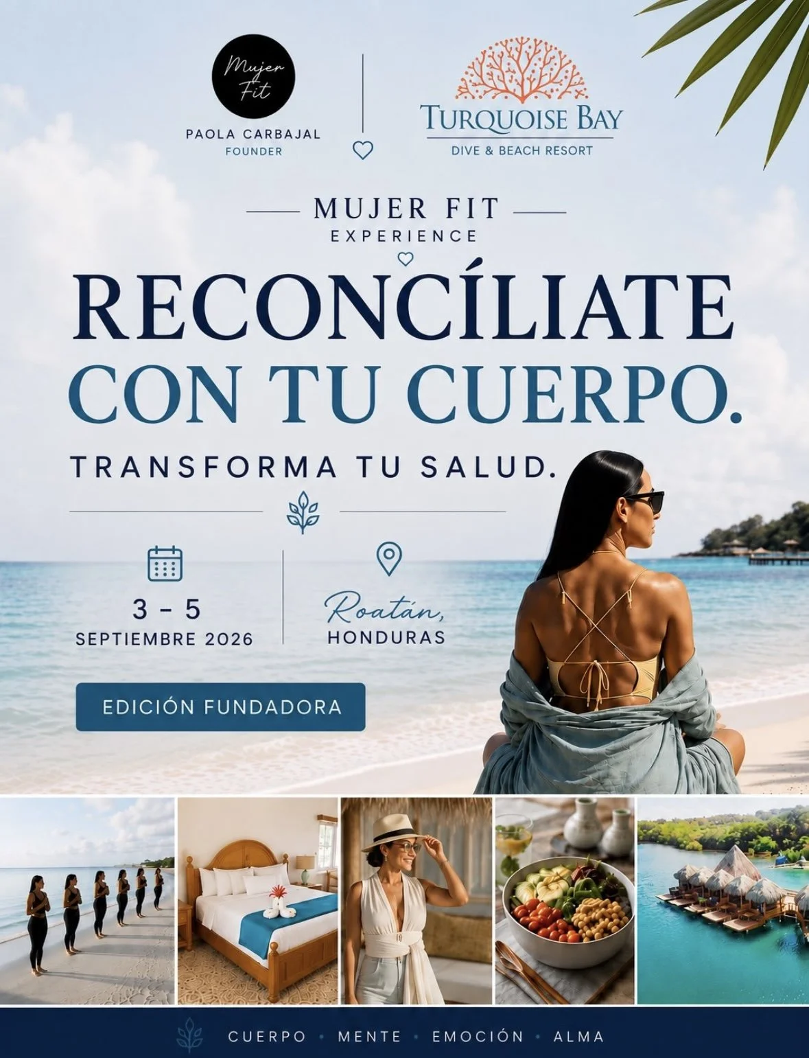 Mujer Fit Experience in Roatán: A Transformative Women’s Wellness Retreat | September 3–5, 2026