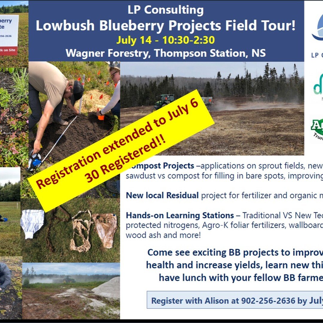 Extended registration to July 6! Over 40 registered, its going to be a great day!! BB farmers from the Maritimes, Quebec &amp; Maine. 5-Year BB compost project. Wood ash, Compost, Gypsum spreading demos! Learning stations, BBQ lunch! July 14, Thompso