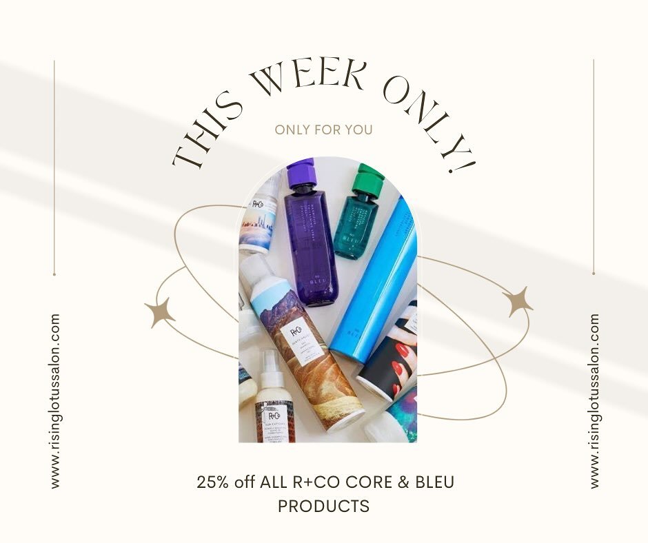 A little BONUS for you &amp; Mom! 

This week only: enjoy 25% off all R+Co BLEU and R+Co Core favorites (in salon only).
Because your hair always deserves a little luxury.

And with Mother&rsquo;s Day just around the corner, our gift cards are 10% of