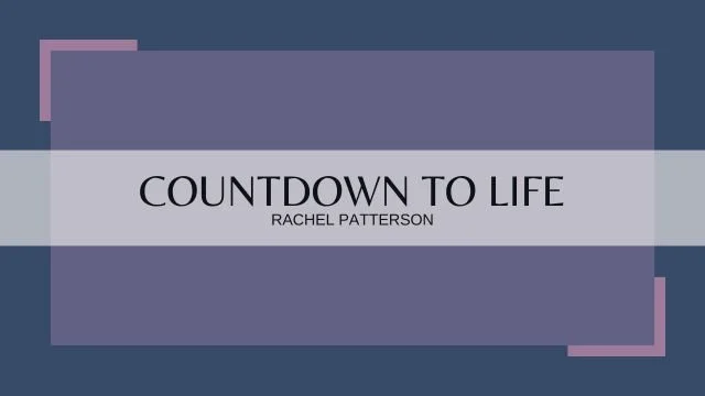 Countdown to Life