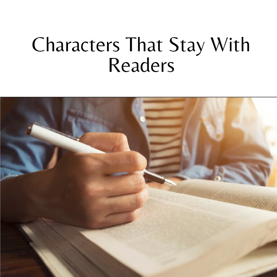 Characters That Stay With Readers