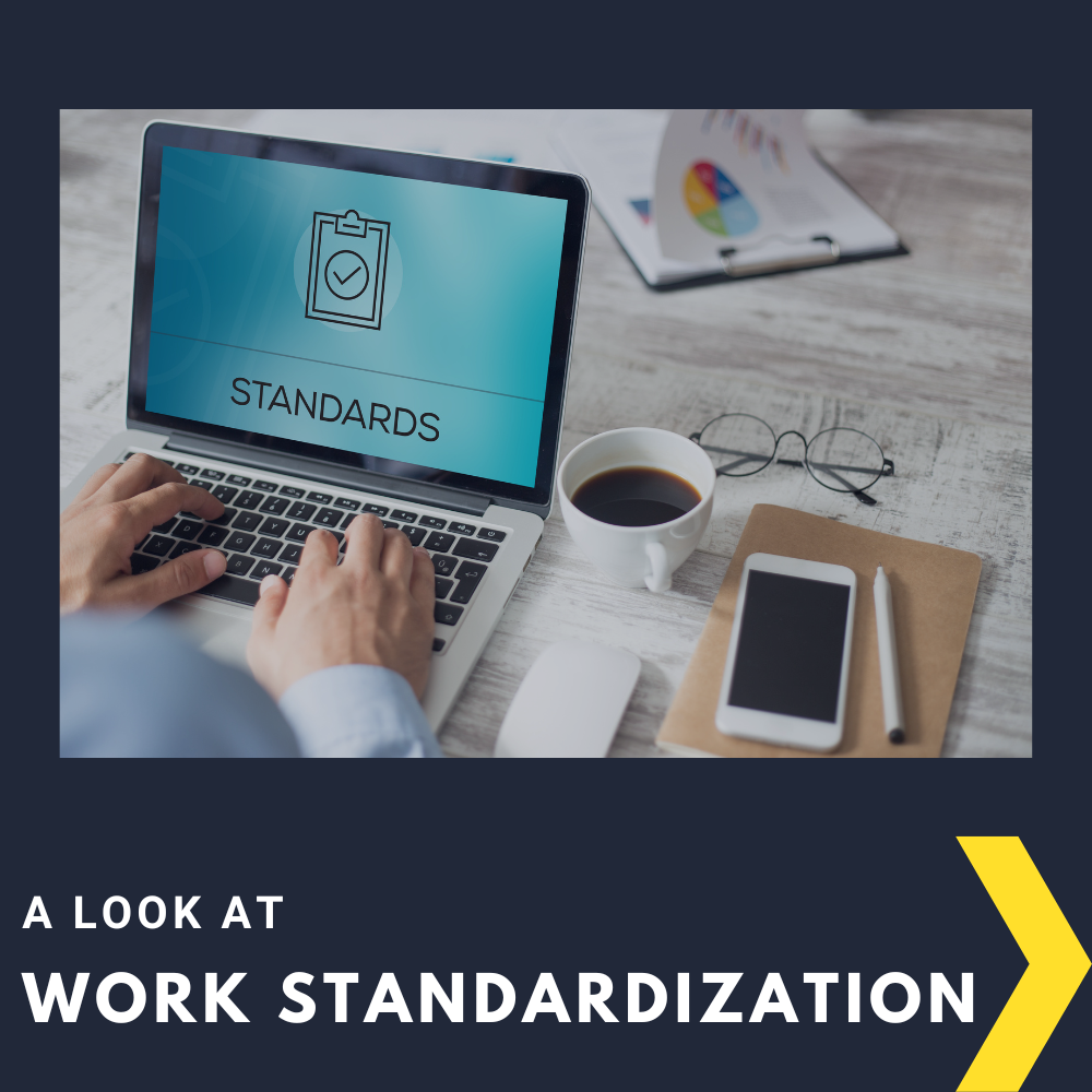 Why Work Standardization Is a Good Idea for Your Organization