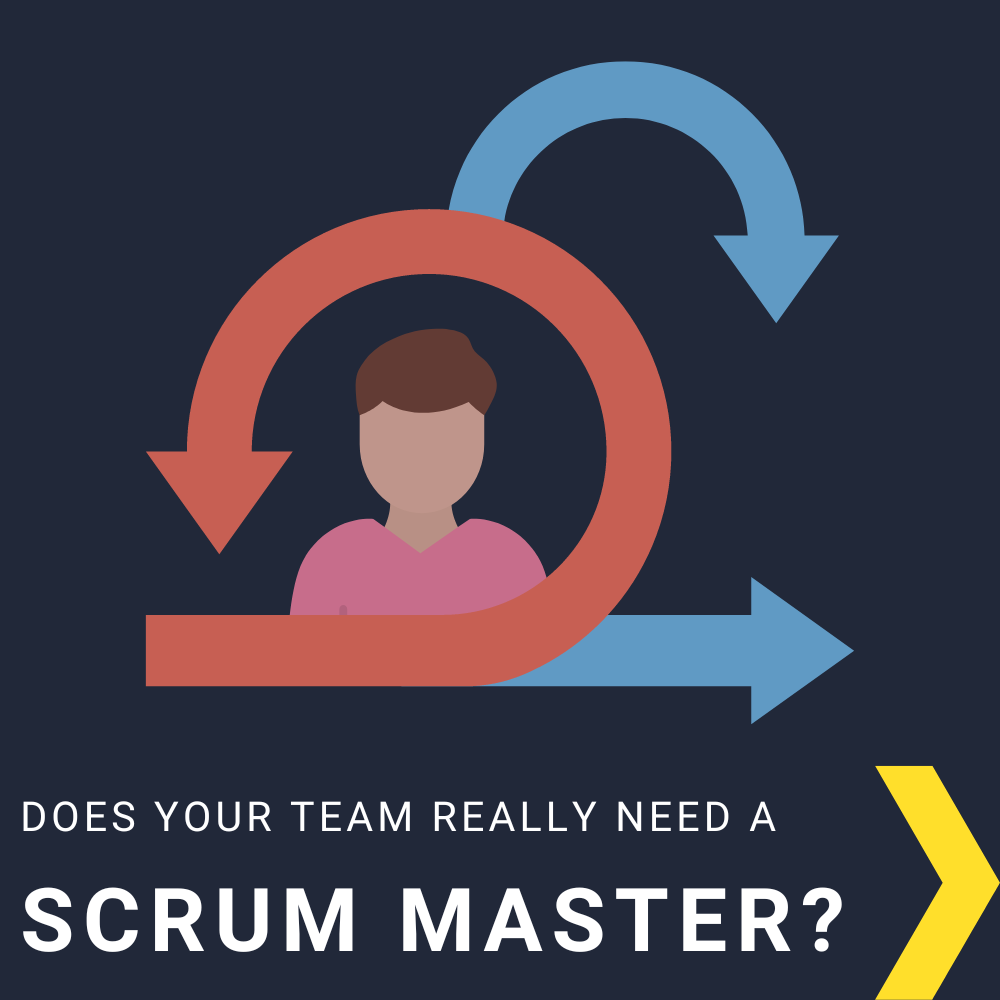 Benefits of Having a Scrum Master on Your Team