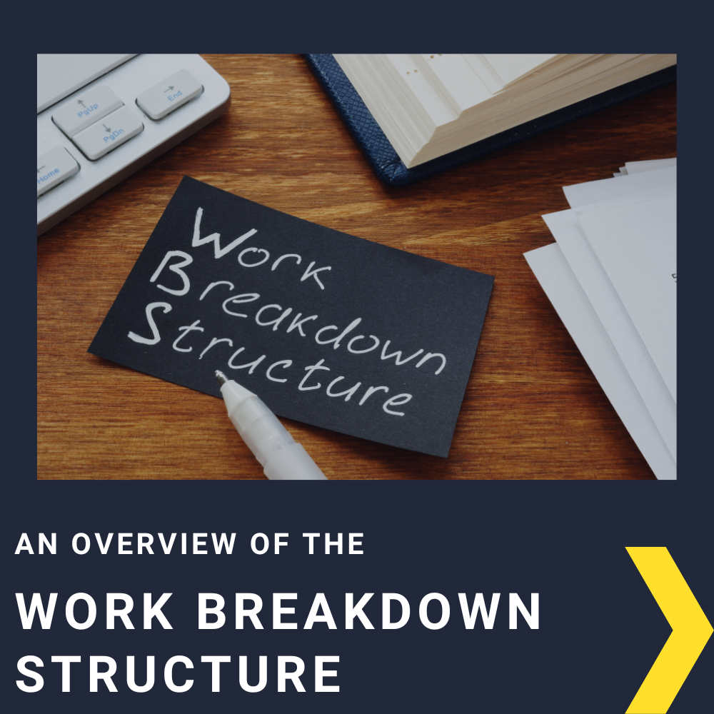 The Work Breakdown Structure: Make Your Project Planning Easier and More Effective