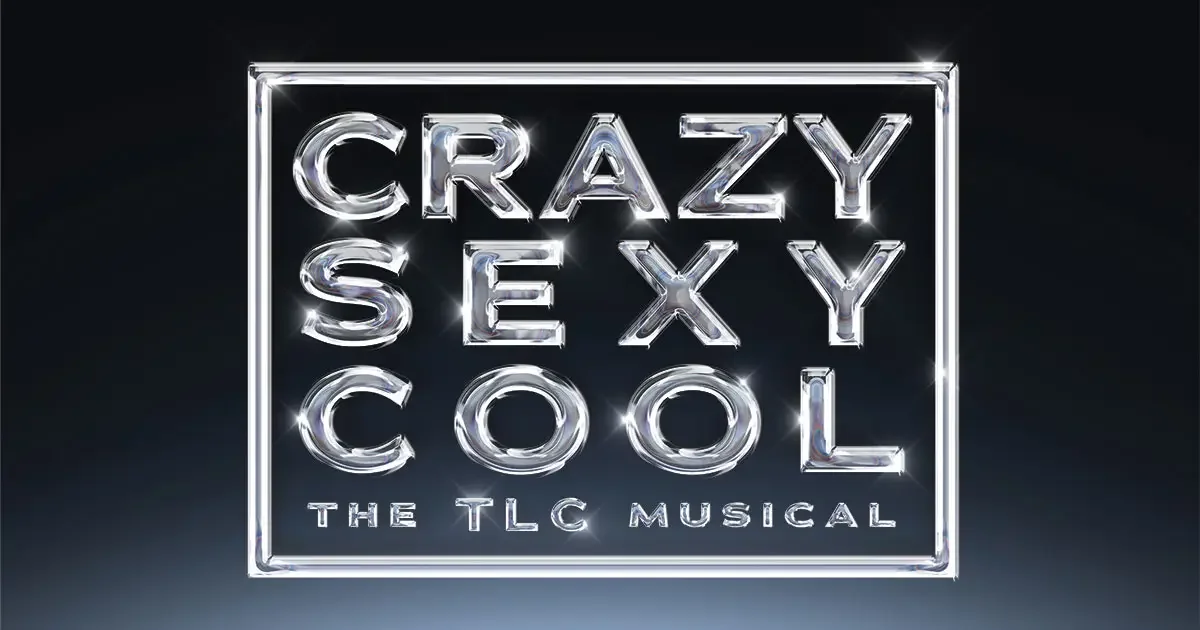 CrazySexyCool - The TLC Musical