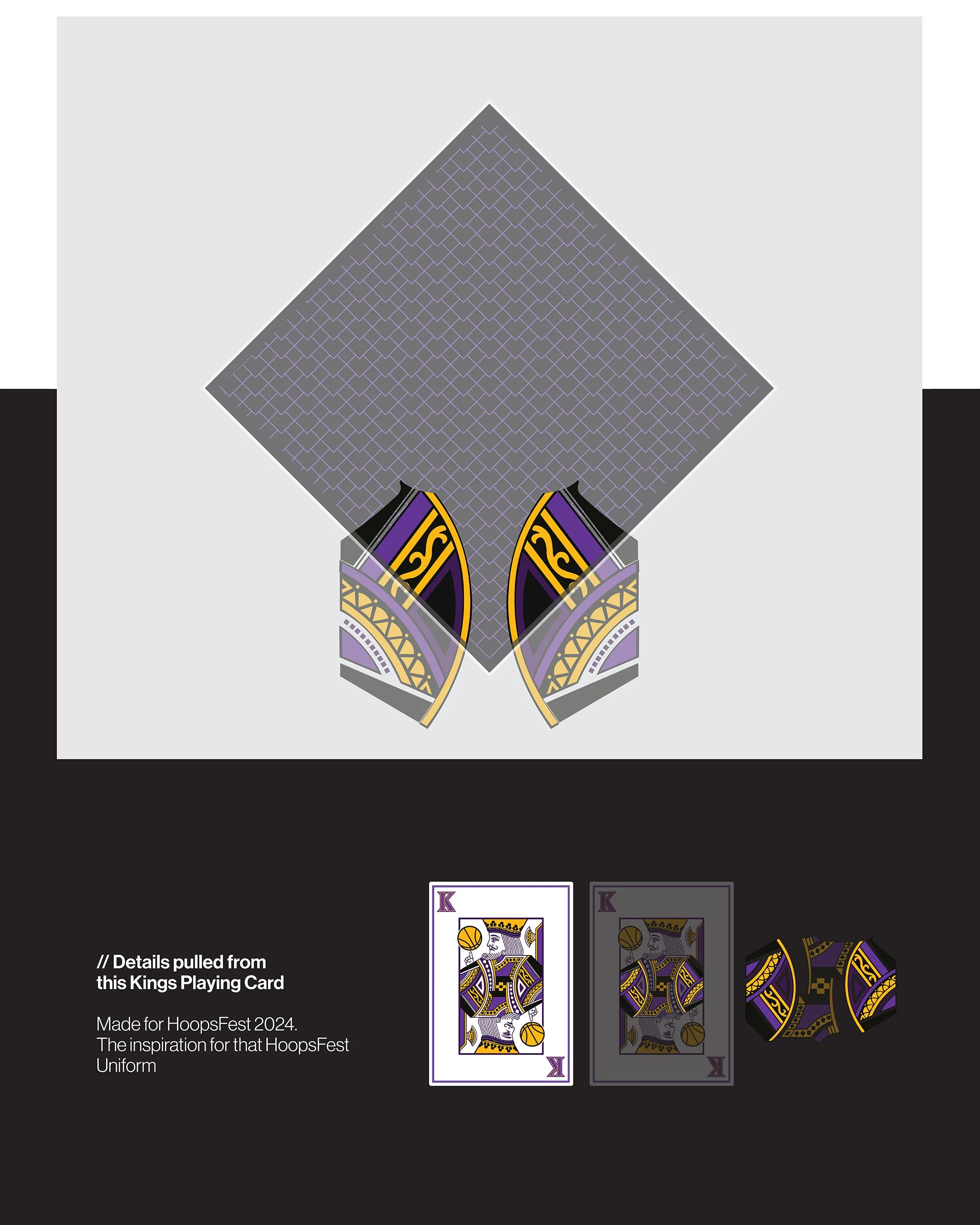 02 // Details drawn from the Kings playing card I created for HoopsFest 2024, which also inspired the club’s HoopsFest uniform.