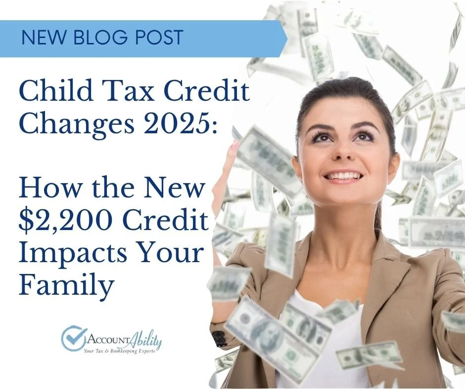 Child Tax Credit Changes 2025: How the New $2,200 Credit Impacts Your Family