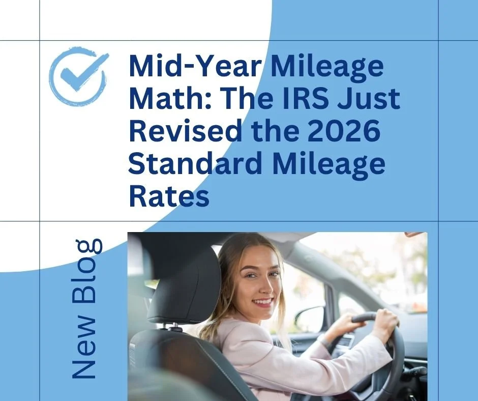 Mid-Year Mileage Math: The IRS Just Revised the 2026 Standard Mileage Rates