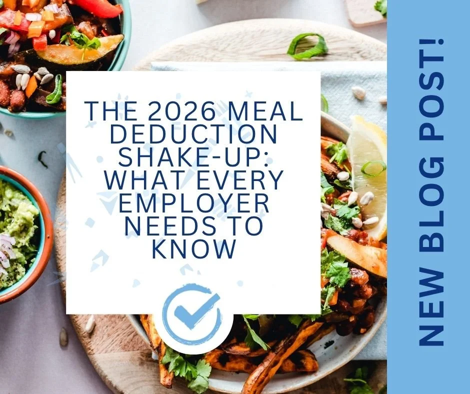 The 2026 Meal Deduction Shake-Up: What Every Employer Needs to Know