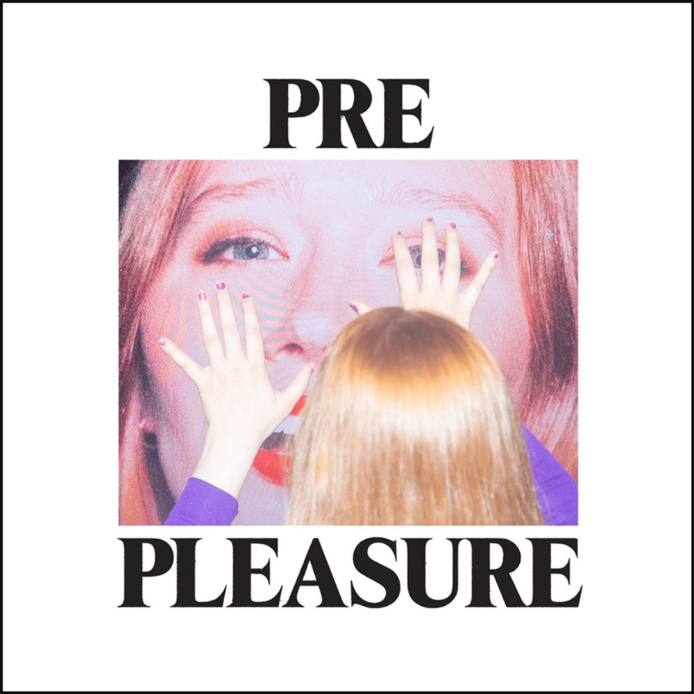 Pre-Pleasure - Julia Jacklin