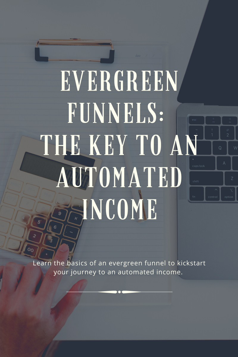 Evergreen Funnels The Key to an Automated — The Systems Rx