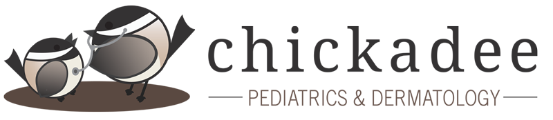 Chickadee Pediatrics &amp; Dermatology