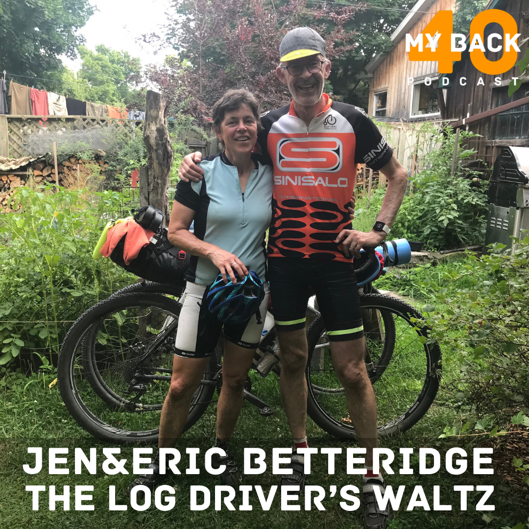 063. Eric and Jen Betteridge - The Log Driver’s Waltz episode artwork