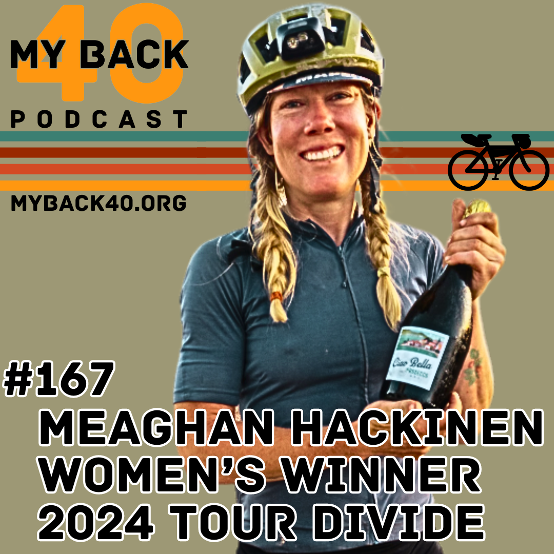 167. Meaghan Hackinen - Women's Winner of the 2024 Tour Divide