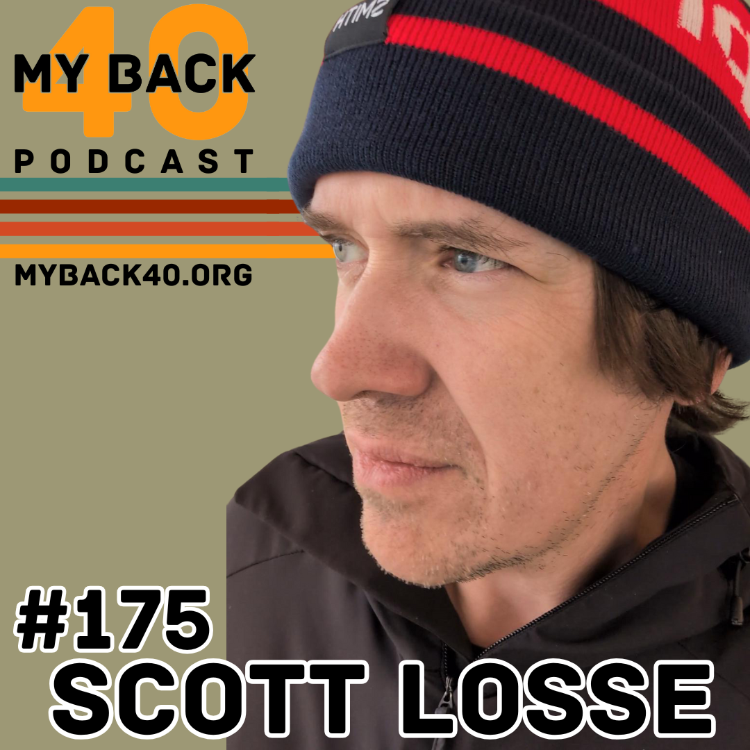 175. Scott Losse - Uncle, Comedian, Biker, Snowboarder, IT Guy