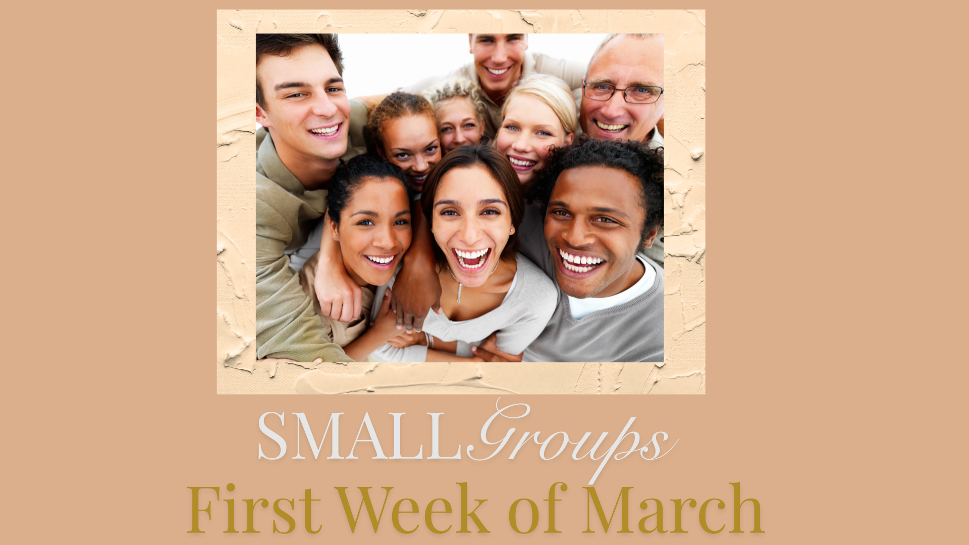 Small Groups March 2026