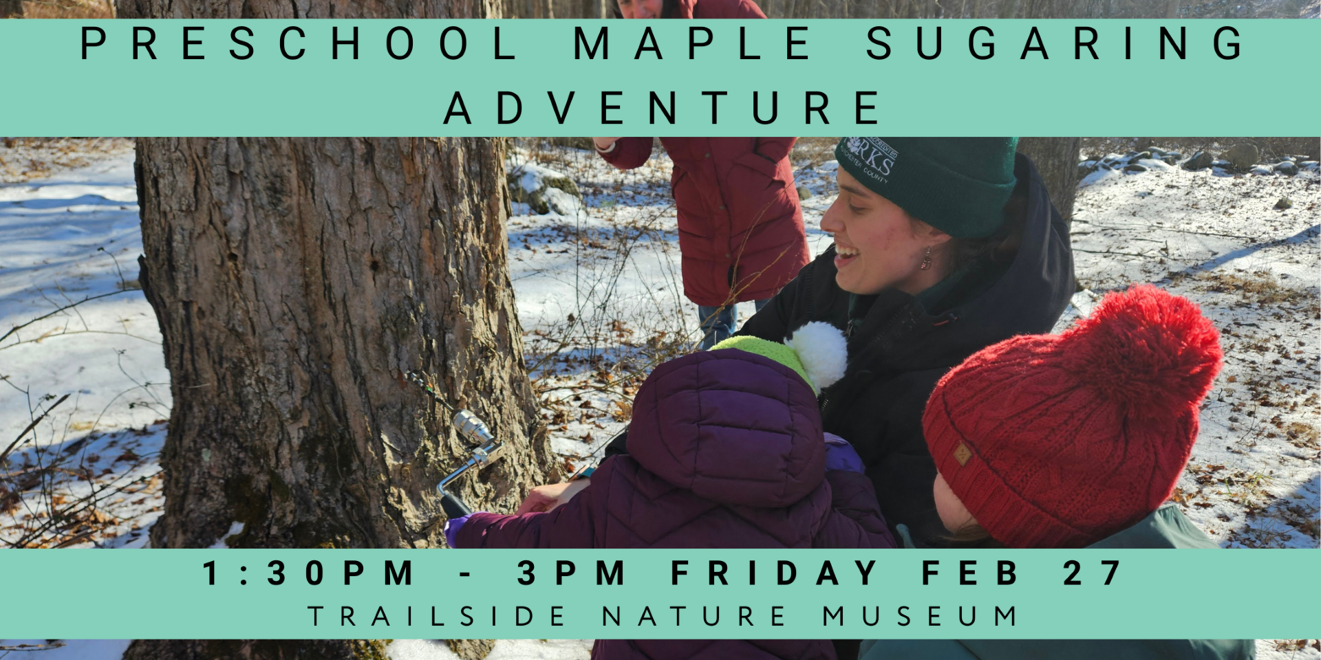 Preschool Maple Sugaring Adventure
