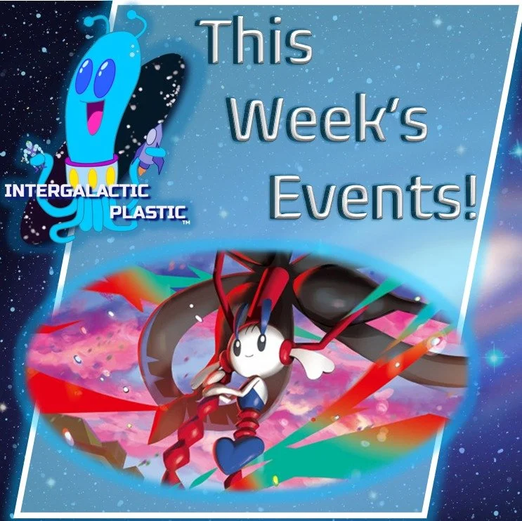 This Week's Gaming Events! Don't miss our Pok&eacute;mon TCG Prerelease on Saturday!