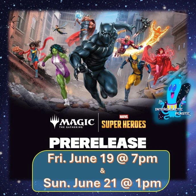 Join us for the Magic: The Gathering x Marvel Super Heroes Prerelease! We're hosting two prereleases! Message us or call the shop to register!