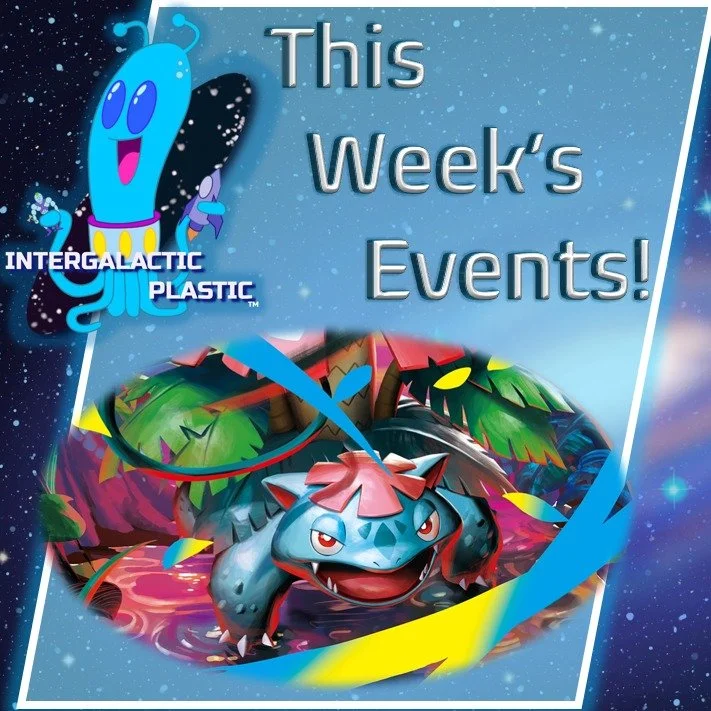Check out this week's events! Plus special event:  Pokemon TCG challenge and Pokemon Go Challenge next Sunday!