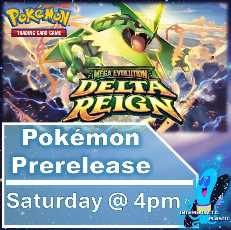 Our Pok&eacute;mon Delta Reign Prerelease is today at 4PM! All ages welcome! Each Prerelease kit contains four Delta Reign booster packs, a 40-card, ready-to-play deck featuring key cards from current and prior expansions, and one of four unique foil