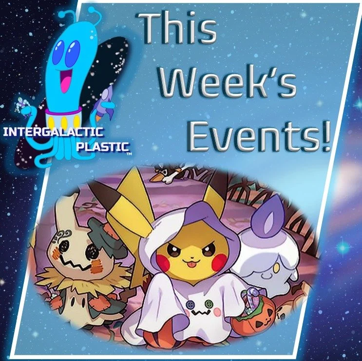 Check out our events for this week. Special events include Pok&eacute;ween and a Pok&eacute;mon Go Doubleheader! Happy Halloween!
