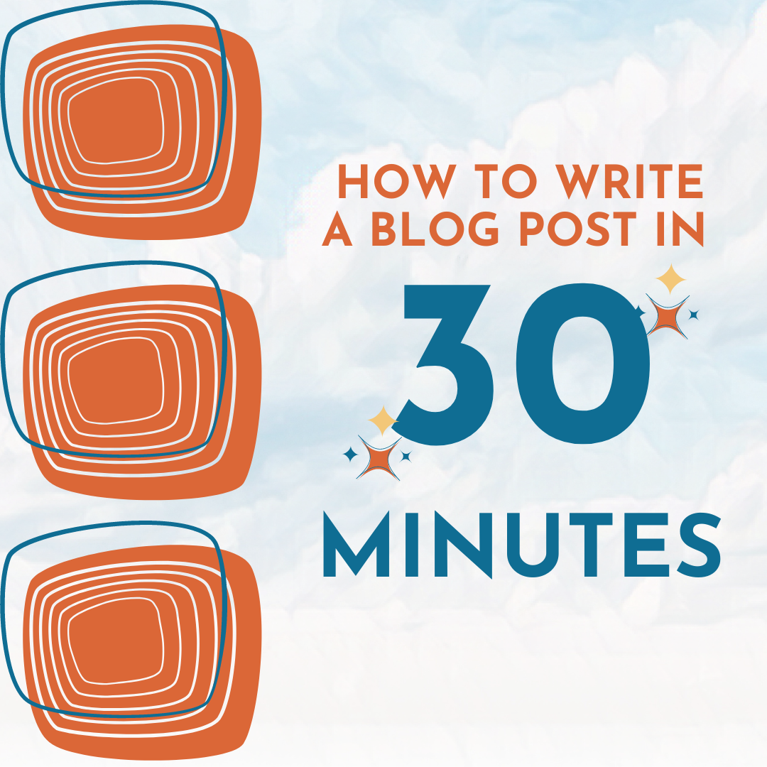 How To Write a Blog in 30 Minutes | eGuide Tech Allies