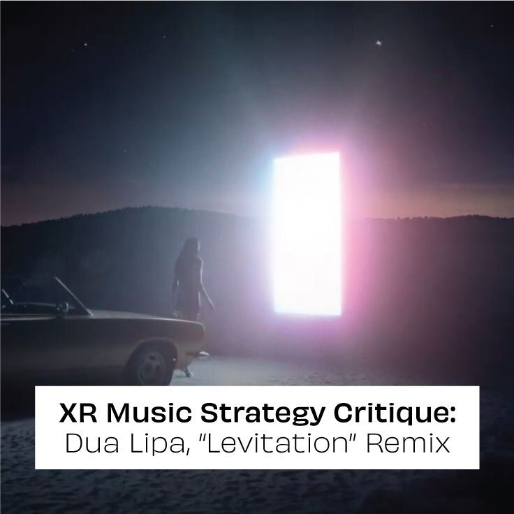 Metaverse Music Strategy Breakdown – Dua Lipa, Levitating Remix