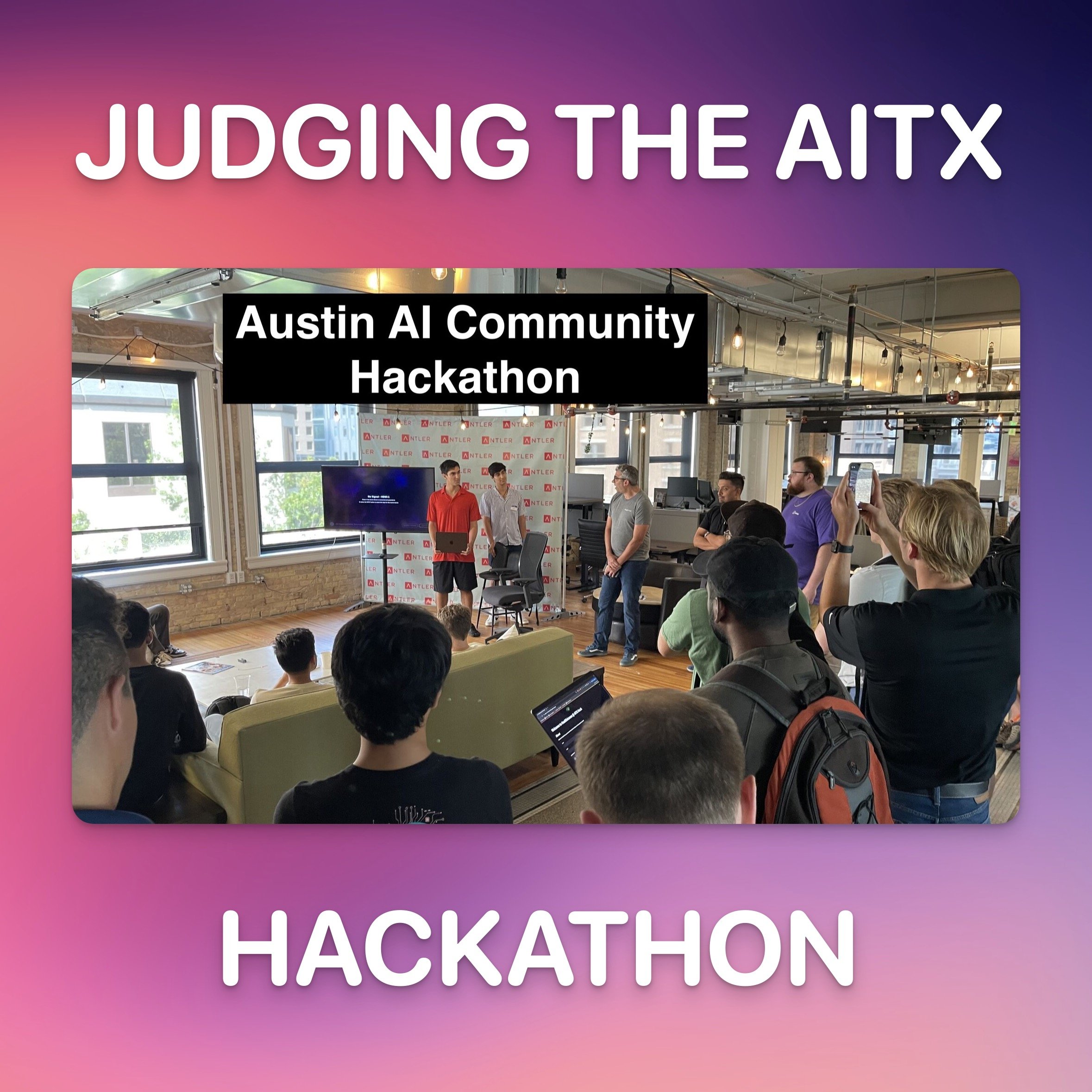Judging the AITX Hackathon in Austin, Texas!
