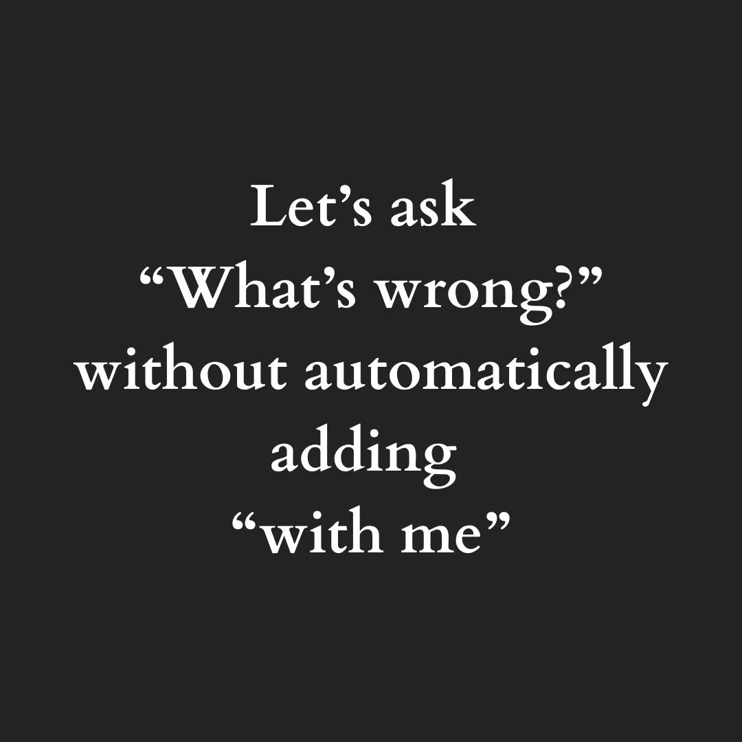 Do I secretly still think there is something wrong with me? Of course. But I have spent 40 years asking the long version of this question. Let's give it a rest for a few years and see what happens.