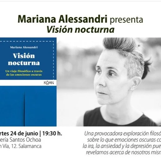 Mariana Alessandri presenta "Visi&oacute;n nocturna". Un viaje filos&oacute;fico a trav&eacute;s de las emociones oscuras.

📅​ Martes 24 de junio | 19:30 h.
📌 Librer&iacute;a Santos Ochoa (Gran V&iacute;a, 12, Salamanca)

Con la doctora M