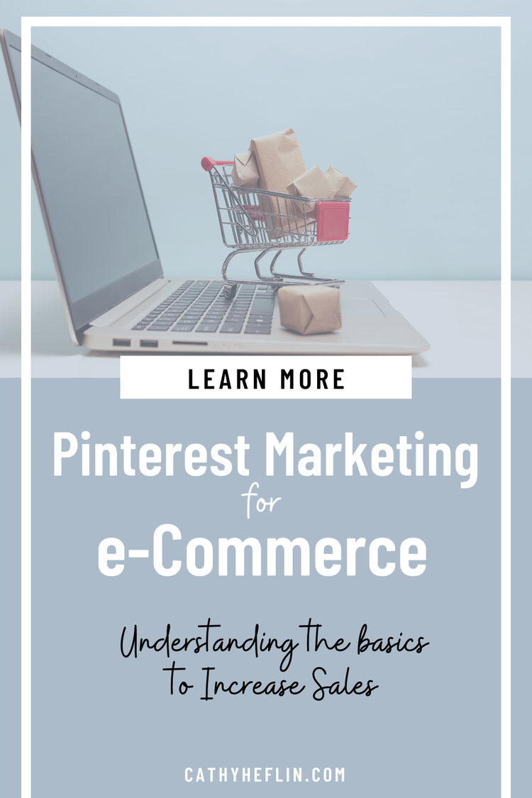Pinterest Basics for E-Commerce — Pinterest Expert | Pinterest ...
