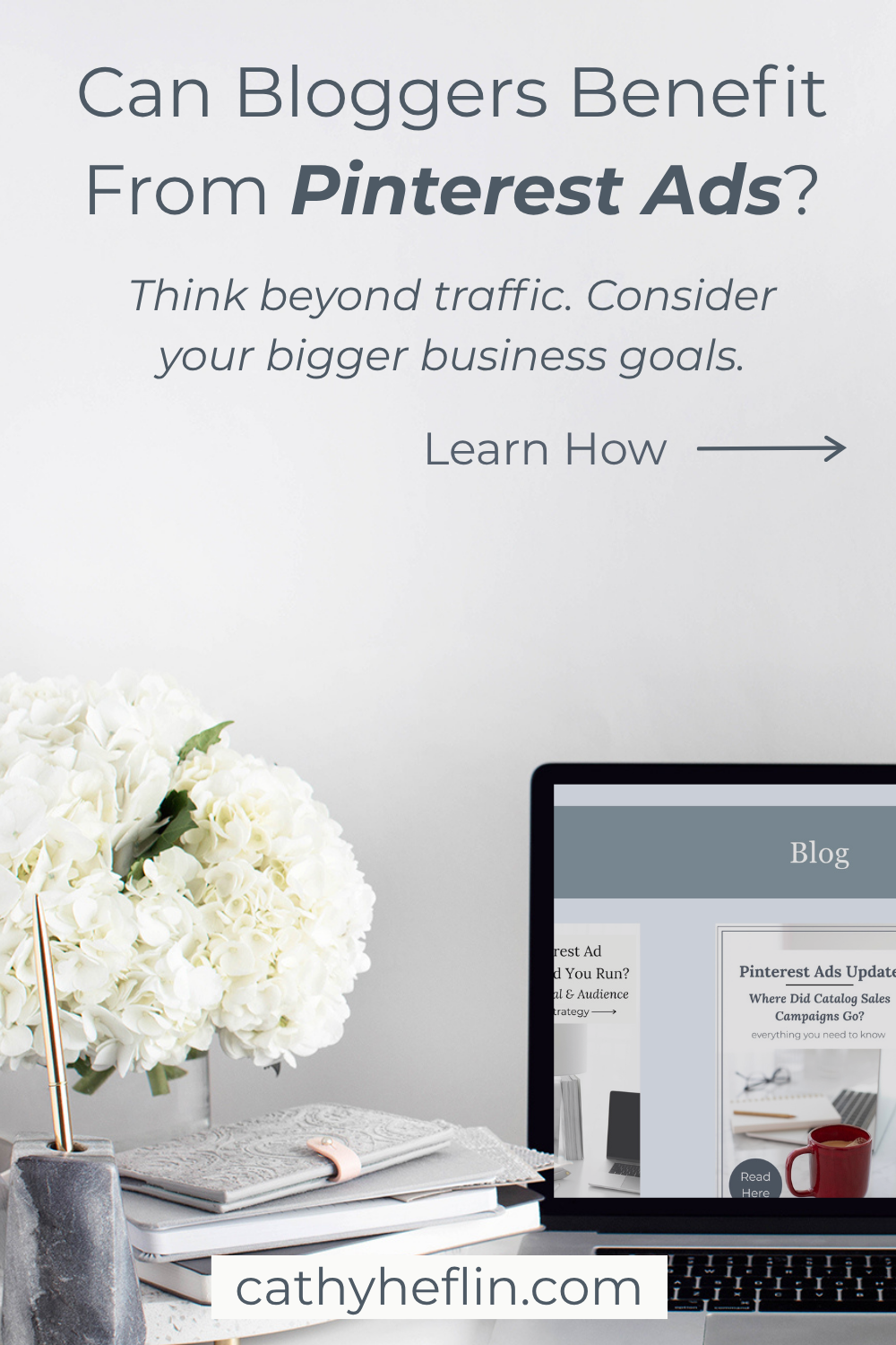 Image is a desk scene and test about Can Bloggers benefit from Pinterest Ads.