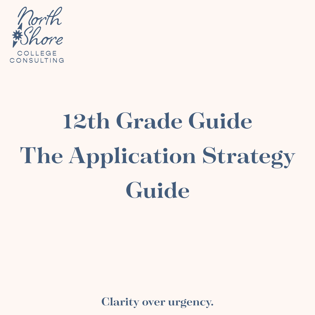 12th Grade College Admissions Guide: How to Strategically Position College Applications for Strong Admissions Outcomes