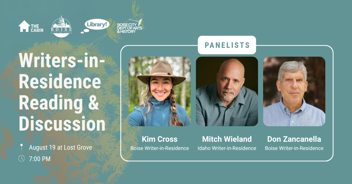 Writers-in-Residence Reading &amp; Discussion with Kim Cross, Mitch Wieland, and Don Zancanella
