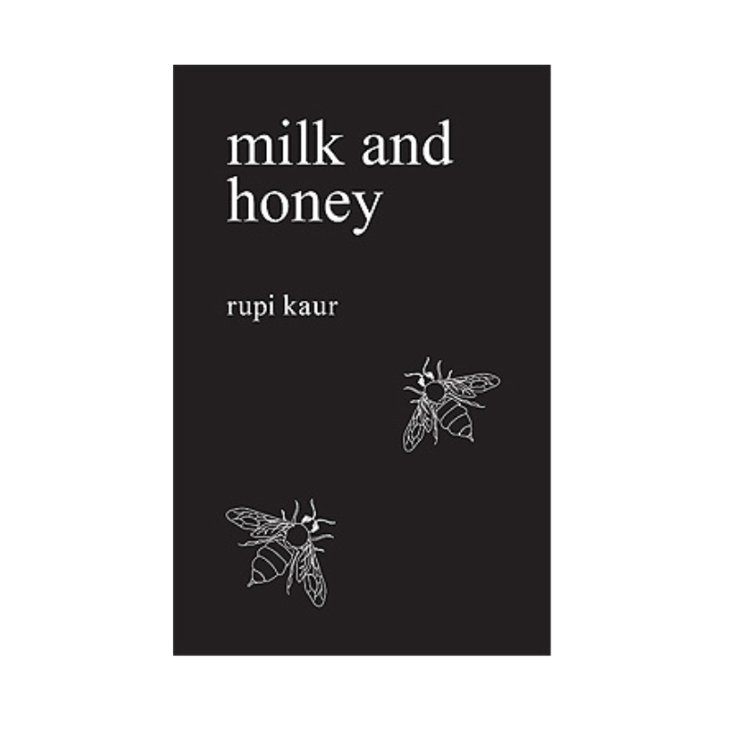 Milk and Honey by Rupi Kaur