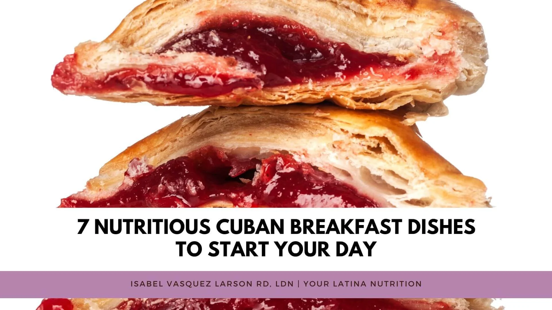 7 Nutritious Cuban Breakfast Dishes