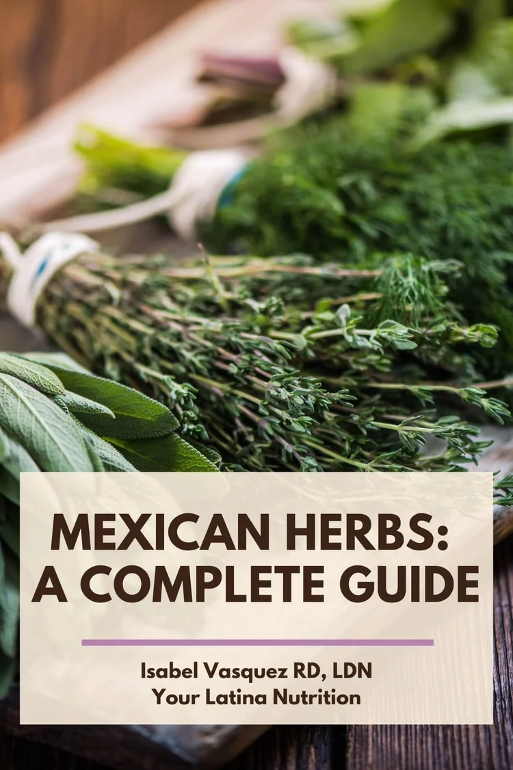 Mexican Herbs: A Complete Guide — Your Latina Nutrition