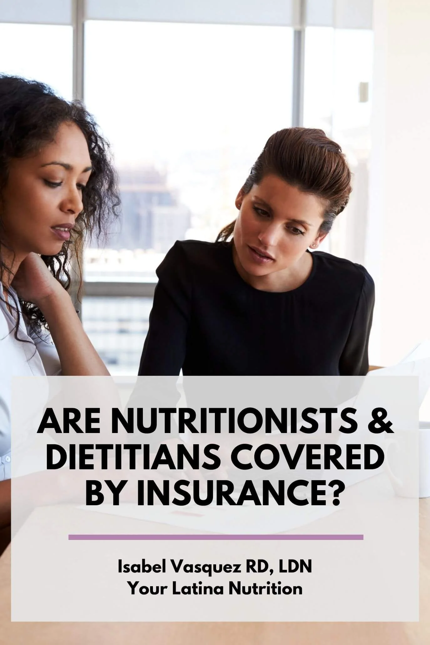Are Nutritionists & Dietitians Covered By Insurance? — Your Latina Nutrition
