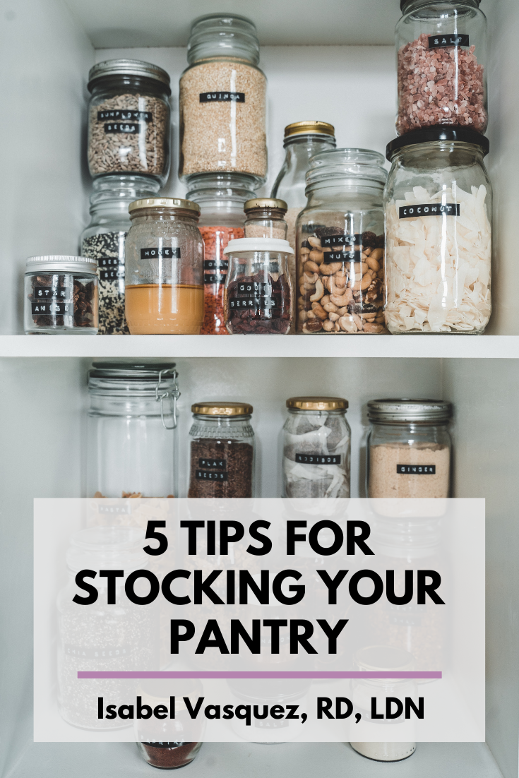 5 Tips for Stocking Your Pantry — Your Latina Nutrition