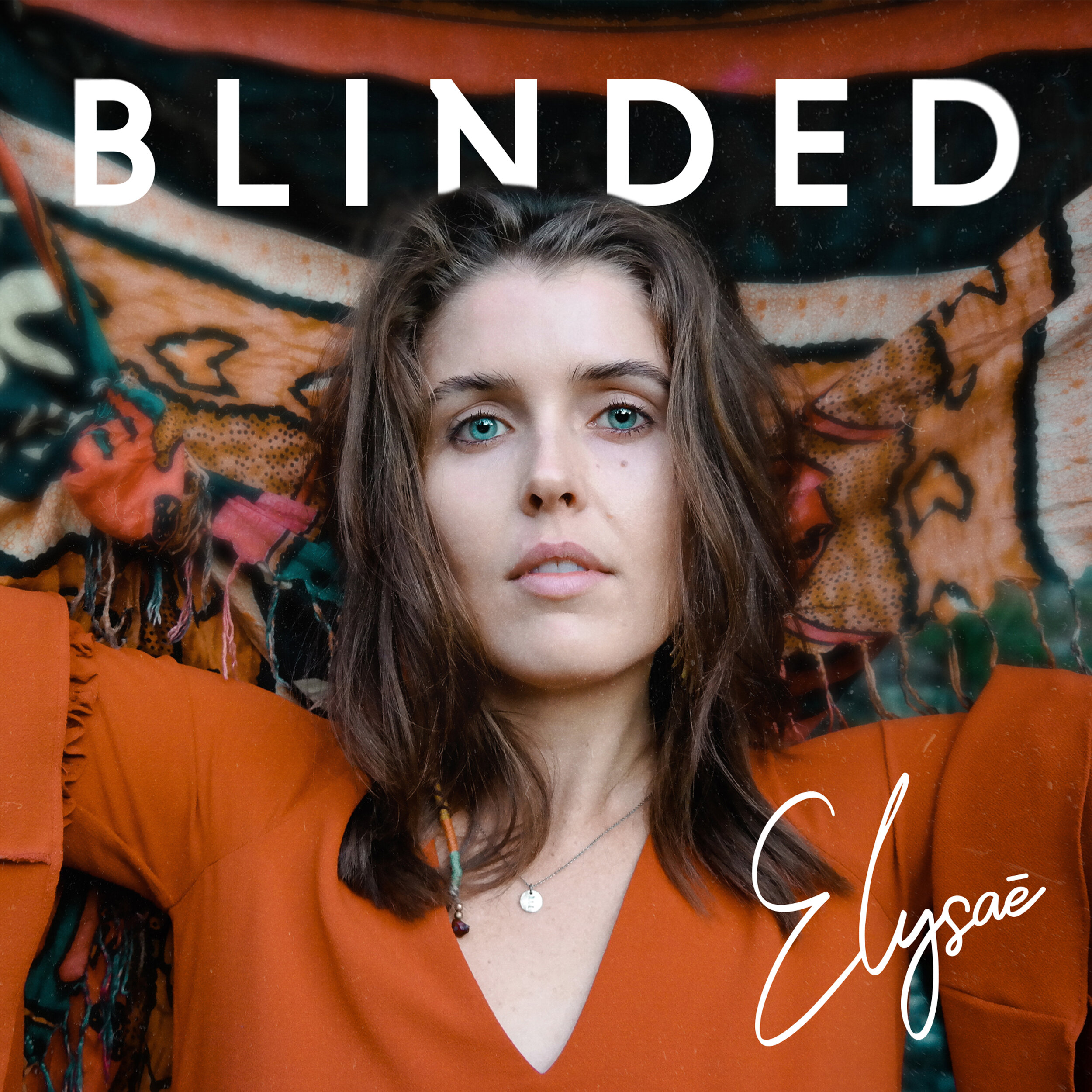 Elysaé hits the music scene with anthemic debut single, “Blinded”