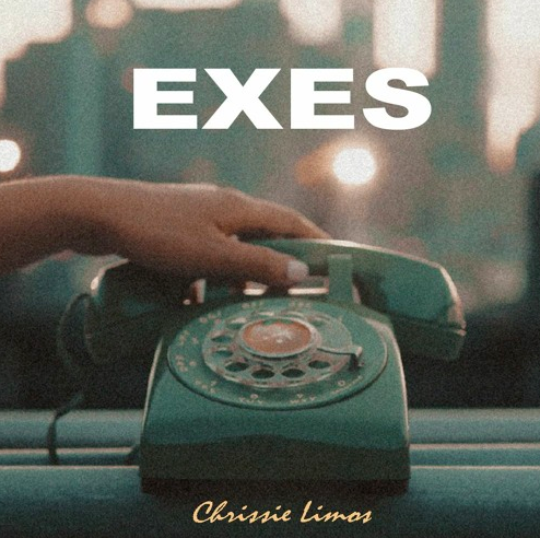 Chrissie Limos releases her funky and relevant new single, "EXES"